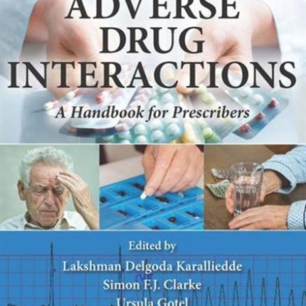 Adverse Drug Interactions: A Handbook for Prescribers, Second Edition