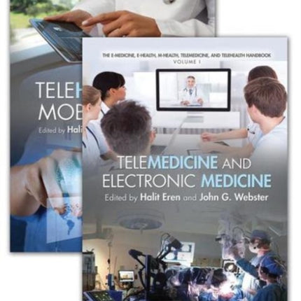 The EMedicine EHealth MHealth Telemedicine and Telehealth Handbook Two Volume Set