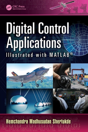Digital Control Applications Illustrated with