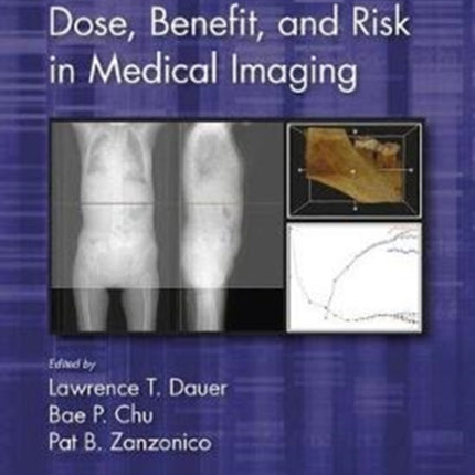Dose Benefit and Risk in Medical Imaging