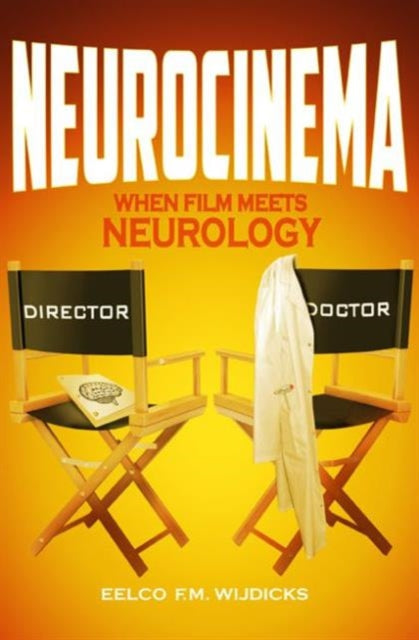 Neurocinema: When Film Meets Neurology