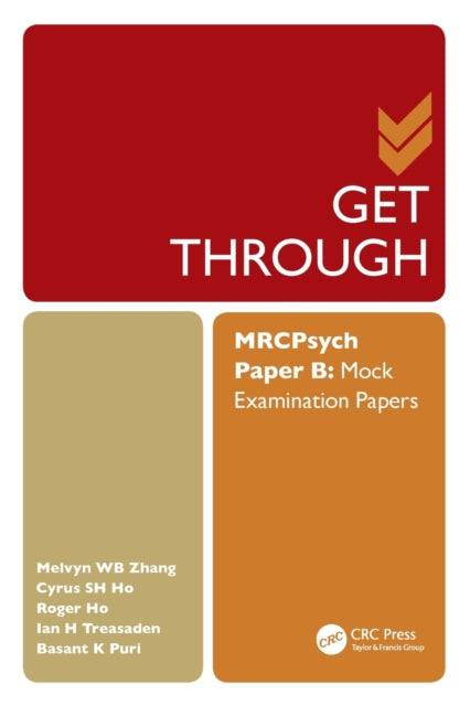 Get Through MRCPsych Paper B: Mock Examination Papers