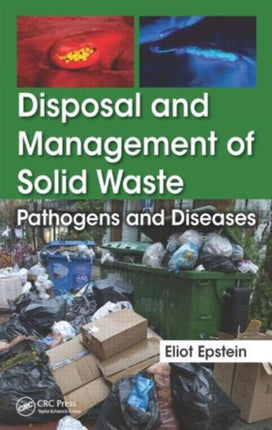 Disposal and Management of Solid Waste: Pathogens and Diseases