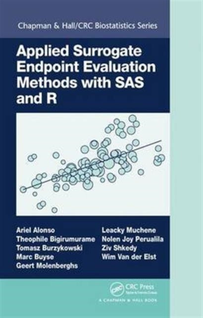 Applied Surrogate Endpoint Evaluation Methods with SAS and R