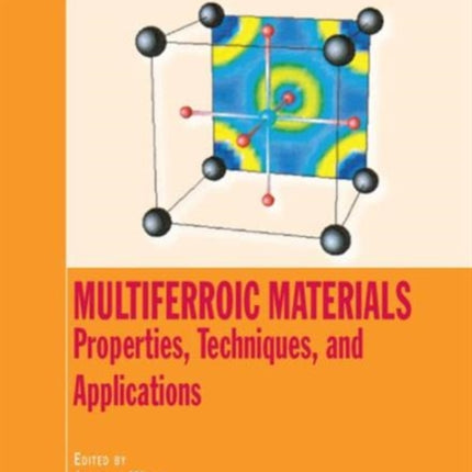 Multiferroic Materials: Properties, Techniques, and Applications