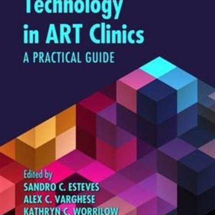 Clean Room Technology in ART Clinics: A Practical Guide