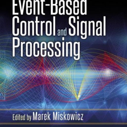 Event-Based Control and Signal Processing