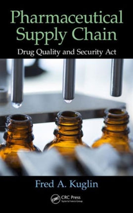 Pharmaceutical Supply Chain: Drug Quality and Security Act