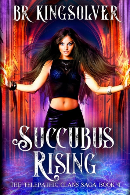 Succubus Rising An Urban Fantasy  Paranormal Romance Volume 3 The Telepathic Clans