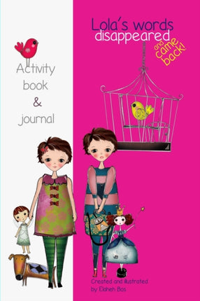 Lolas words disappeared and came back Lolas words disappeared  Activity book