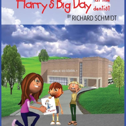 Harrys Big Day at the Dentist