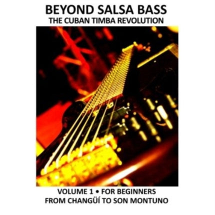 Beyond Salsa Bass