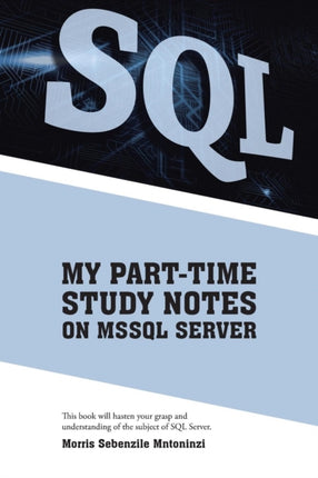 MY PARTTIME STUDY NOTES ON MSSQL SERVER