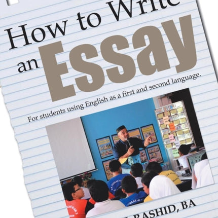 How to Write an Essay For Students Using English as a First and Second Language