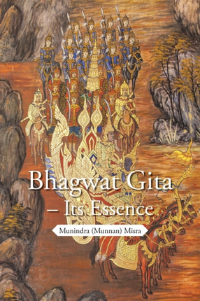Bhagwat Gita  Its Essence