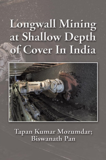 Longwall Mining at Shallow Depth of Cover In India