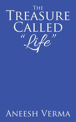 The Treasure Called Life