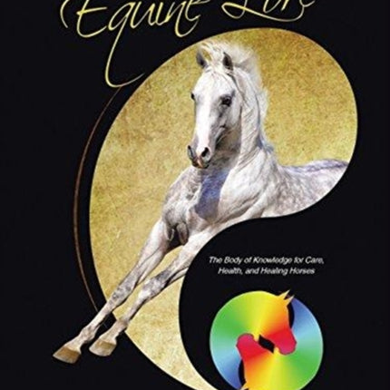 Equine Lore Healthy Horses Holistically