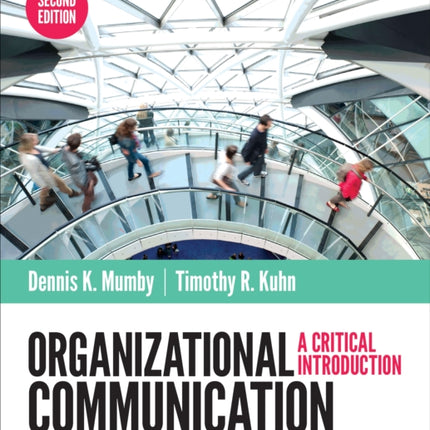 Organizational Communication Organizational Communication A Critical Introduction