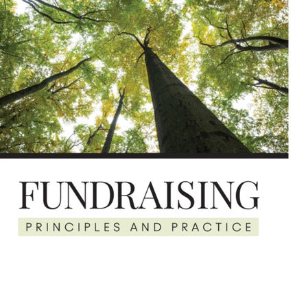 Fundraising: Principles and Practice