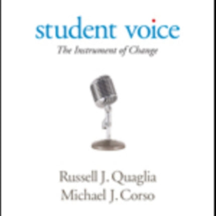 Student Voice: The Instrument of Change