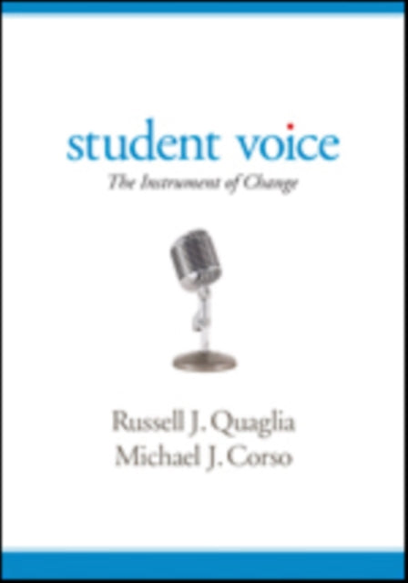 Student Voice: The Instrument of Change