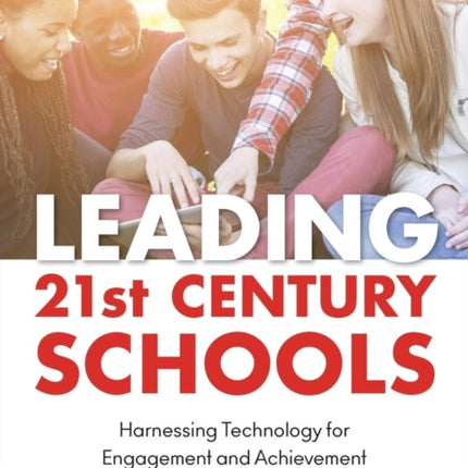 Leading 21st Century Schools