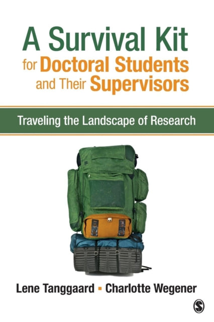 A Survival Kit for Doctoral Students and Their