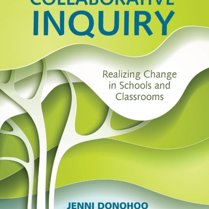 The Transformative Power of Collaborative Inquiry