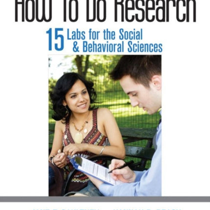 How To Do Research: 15 Labs for the Social & Behavioral Sciences