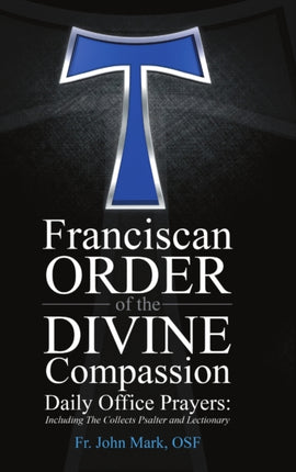 Franciscan Order of the Divine Compassion Daily