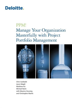PPM Manage Your Organization Masterfully with Project Portfolio Management