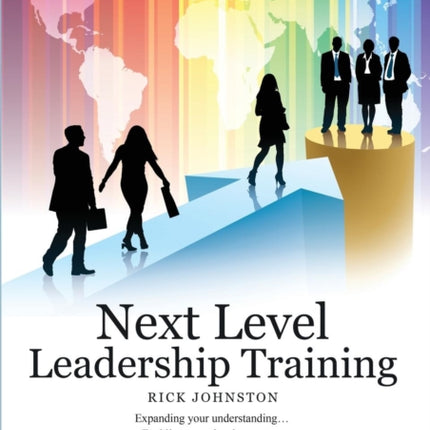 Next Level Leadership Training Volume Two Volume 2