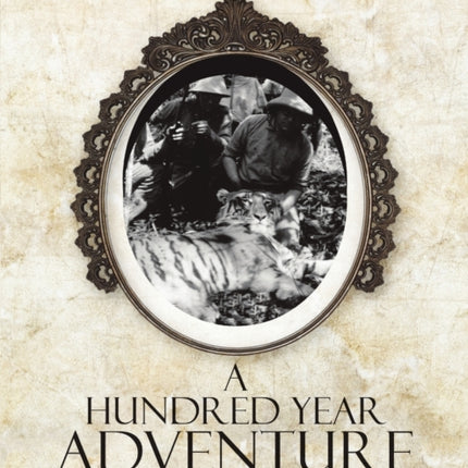 A Hundred Year Adventure The life and exploits of Eugene Clair Foote