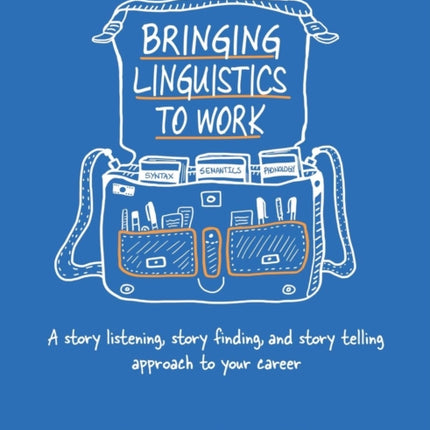 Bringing Linguistics to Work