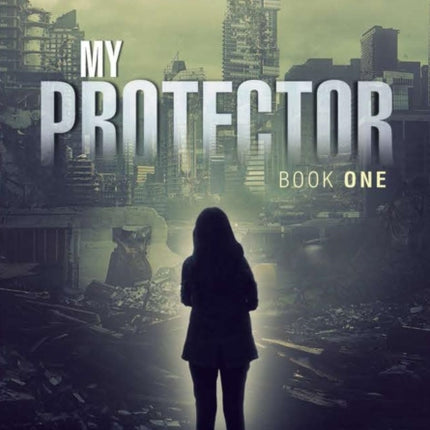 My Protector