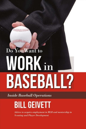 Do You Want to Work in Baseball