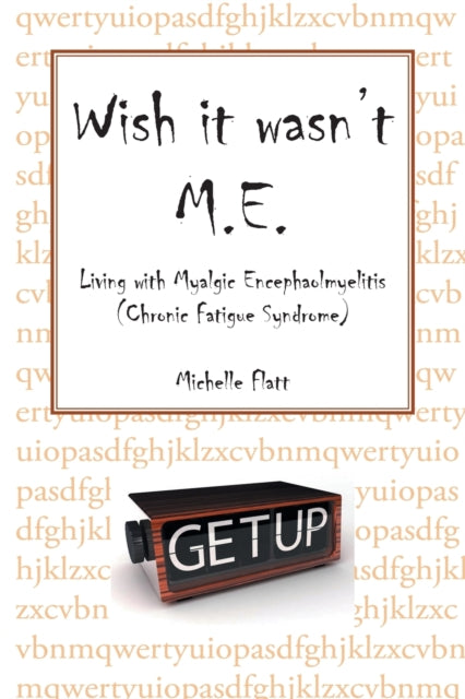 Wish It Wasnt M.E.