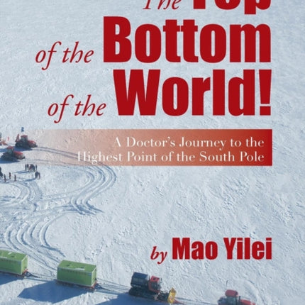 The Top of the Bottom of the World