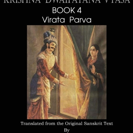 The Mahabharata of KrishnaDwaipayana Vyasa Book 4