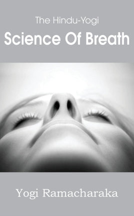 The HinduYogi Science of Breath