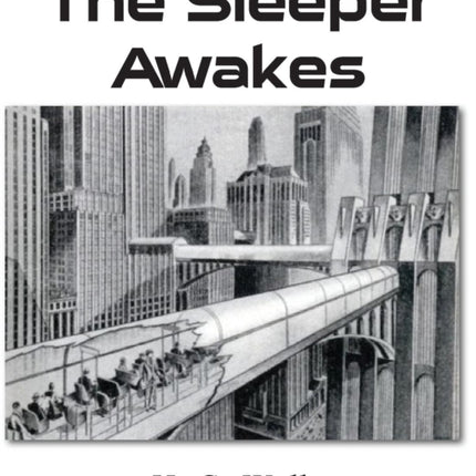 The Sleeper Awakes