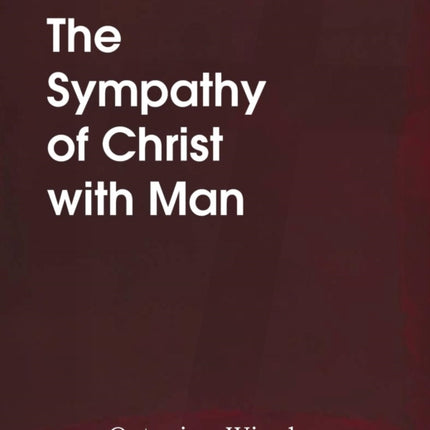 The Sympathy of Christ with Man