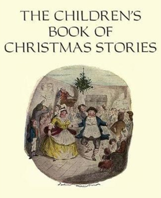 The Childrens Book of Christmas Stories