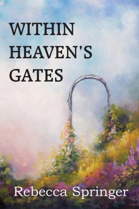 Within Heavens Gates