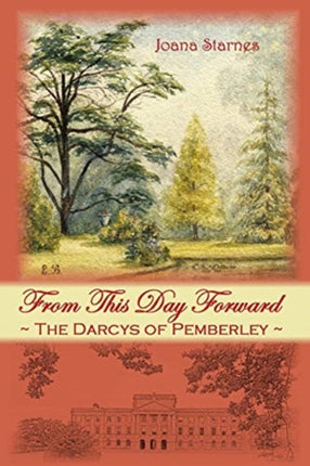 From This Day Forward The Darcys of Pemberley