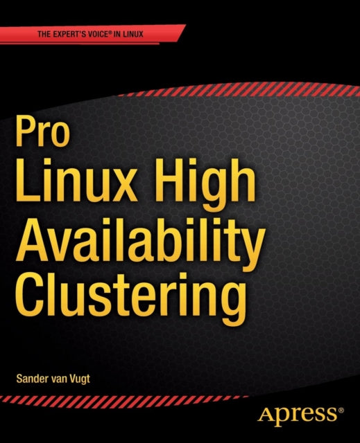 Pro Linux High Availability Clustering