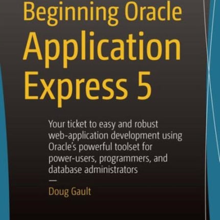 Beginning Oracle Application Express 5