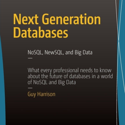 Next Generation Databases: NoSQLand Big Data