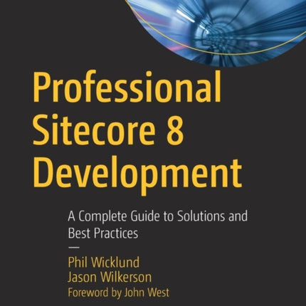 Professional Sitecore 8 Development